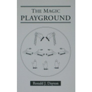 The Magic Playground by Ronald J Dayton - Book