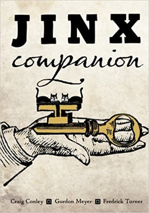 JINX Companion: Unlocking Magic's Greatest Magazine  by Craig Conley, Gordon Meyer and Fredrick Turner - Book