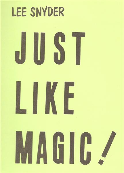 Just Like Magic by Lee Snyder - Book