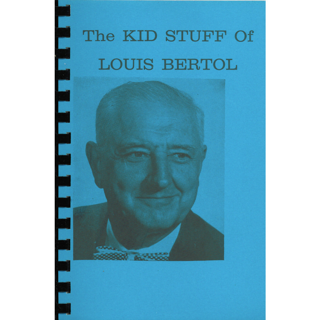 The Kid Stuff of Louis Bertol by Louis Bertol with Frances Marshall - Book