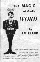 The Magic of God's Word by R.W. Klamm - Book