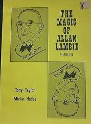 The Magic of Allan Lambie VOL. 1 by Tony Taylor and Micky Hades - Book