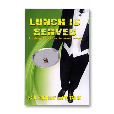 Lunch is Served by Paul Romhany and TC Tahoe- book