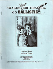 Making Your Birthday Biz Go Ballistic by Steve Taylor - Book