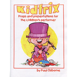 Kidtrix (Magic for Kids) by Paul Osborne - Book