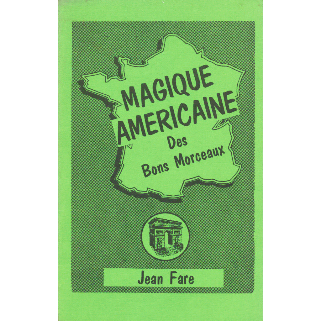Magique Americaine des Bons Morceaux par Jean Fare - Livre/Book
