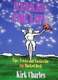 Marked for Life by Kirk Charles - Book