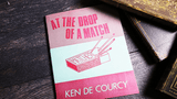 At the Drop of a Match by Ken De Courcy - Book