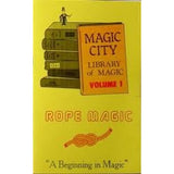 Magic City Library of Magic VOL. 1 Rope Magic - Book