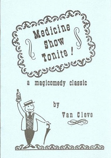 Medicine Show Tonite! by Van Cleve - Book