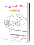 Monedas Blandas by Armando de Miguel - Book
