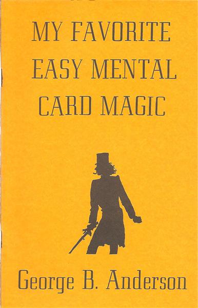 My Favorite Easy Mental Card Magic by George B. Anderson - Book