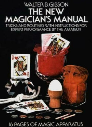 The New Magician's Manual by Walter B. Gibson - Book