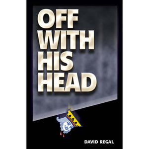 Off With His Head by David Regal -Trick