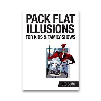 Pack Flat Illusions for Kids and Family Shows - book
