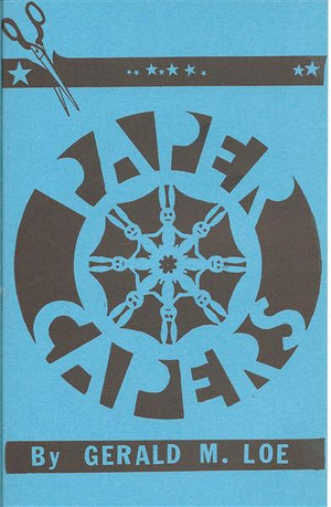 Paper Capers by Gerald M. Loe - Book