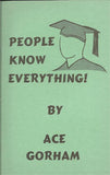 People Know Everything by Ace Gorham - Book