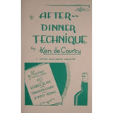 After Dinner Technique by Ken de Courcy - Book