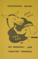 Politicking Magic by Jay Marshal and Clark "The Senator" Crandall - Book