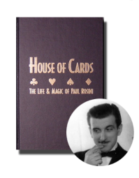 House of Cards - The Life and Magic of Paul Rosini - Book