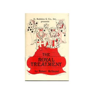 The Royal Treatment by Robert McDaniel - Book