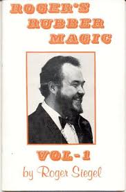 Rubber Magic Series by Roger Siegel - Book