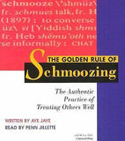 The Golden Rule of Schmoozing by Aye Jaye - Audiobook