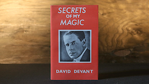 Secrets of my magic by David Devant - Book