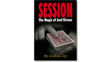 Session: The Magic of Joel Givens by Joshua Jay - Book
