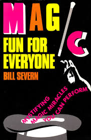 Magic Fun for Everyone by Bill Severn - Book