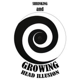 Growing and Shrinking Head Illusion (Various Styles and Accessories) - Trick