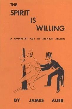 The Spirit Is Willing by James Auer - Book
