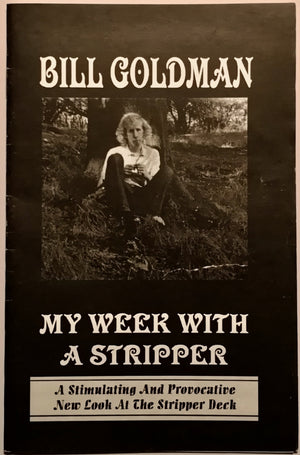 My Week with a Stripper by Bill Goldman - Book