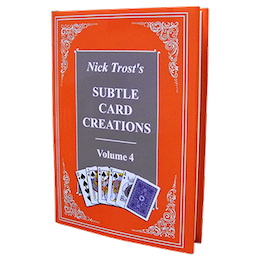 Subtle Card Creations of Nick Trost Vol. 4 by Nick Trost - Book