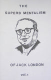 The Superb Mentalism of Jack London VOL. 1 - Book
