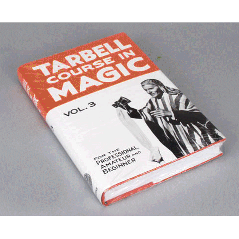 Tarbell Course in Magic - Vol. 3