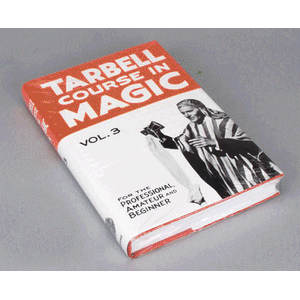 Tarbell Course in Magic - Vol. 3 - Book