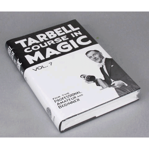 Tarbell Course in Magic - Vol. 7 - Book