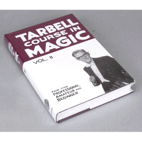 Tarbell Course in Magic - Vol. 8