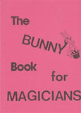 The Bunny Book For Magicians by Frances Ireland Marshall - Book