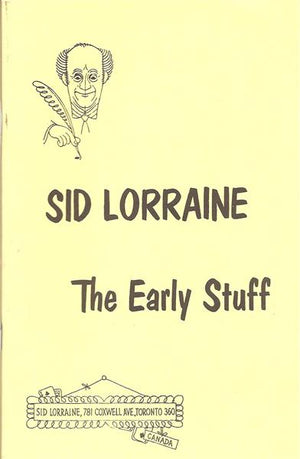 The Early Stuff by Sid Lorraine
