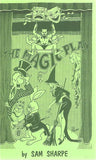 The Magic Play by S.H. Sharpe - Book