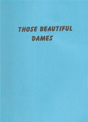 Those Beautiful Dames