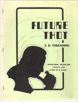 Future Thot by S. D. Threadgill - Book