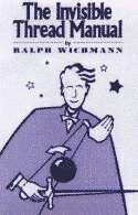 The Invisible Thread Manual by Ralph Wichmann