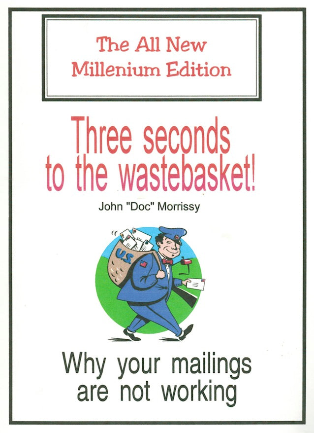 Three Seconds to the Wastebasket by John "Doc" Morrissy - Book