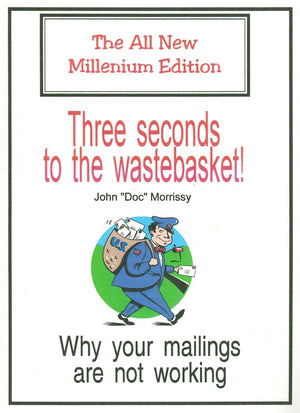 Three Seconds to the Wastebasket by John "Doc" Morrissy - Book