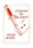 Close Up to the Point by Peter Duffie - Book
