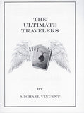 The Ultimate Travelers by Michael Vincent - Book
