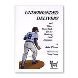 Underhanded Delivery by Arie Vilner